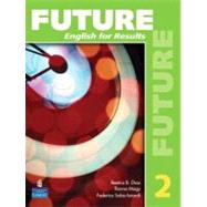 Future 2 English for Results (with Practice Plus CD-ROM) 9780131991484