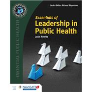 Essentials of Leadership in Public Health 9781284111484