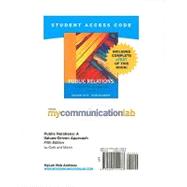 MyCommunicationLab with Pearson eText -- Standalone Access Card -- for Public Relations 9780205151486