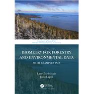 Forest Biometrics with Examples in R 9781498711487