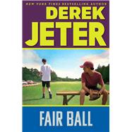 Fair Ball 9781481491488