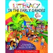 Literacy in the Early Grades A Successful Start for PreK-4 Readers and Writers (with MyEducationLab) 9780131381490