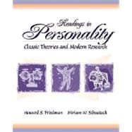 Readings in Personality : Classic Theories and Modern Research 9780205321490
