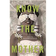 Know the Mother 9780814341490