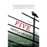 Five A Novel 9781250081490