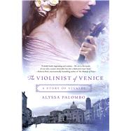 The Violinist of Venice A Story of Vivaldi 9781250071491