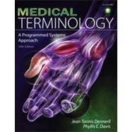 Medical Terminology: A Programmed Systems Approach, 10th Edition 9781133481492