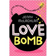 Love Bomb 9781250061492