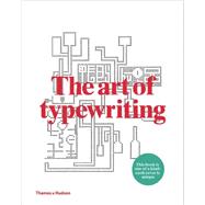 The Art of Typewriting 9780500241493