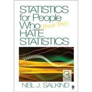Statistics for People Who (Think They) Hate Statistics 9781412951494