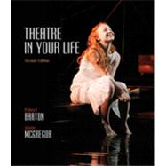 Theatre in Your Life, 2nd Edition 9781133381495