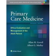 Primary Care Medicine Office Evaluation and Management of the Adult Patient 9781451151497
