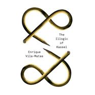 The Illogic of Kassel 9780811221498