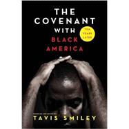 The Covenant With Black America Ten Years Later 9781401951498