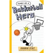 Diary of a Basketball Hero 9781760111502