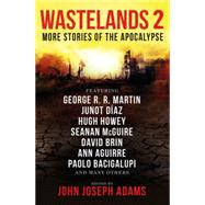 Wastelands 2: More Stories of the Apocalypse 9781783291502