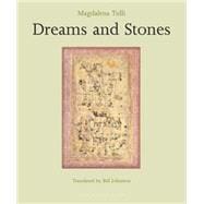 Dreams and Stones 9780914671503