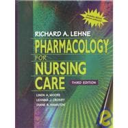 Pharmacology for Nursing Care (With Diskette)