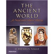 The Ancient World A Social and Cultural History 9780205941506