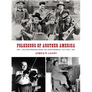 Folksongs of Another America 9780299301507