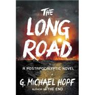 The Long Road: A Postapocalyptic Novel 9780142181508