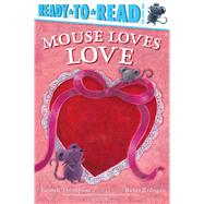 Mouse Loves Love 9781534421509