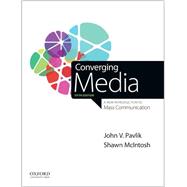 Converging Media A New Introduction to Mass Communication 9780190271510