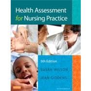 Health Assessment for Nursing Practice 9780323091510