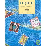 Liquid Explorations