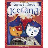 Nuptse and Lhotse Go to Iceland 9781771601511