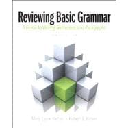 Reviewing Basic Grammar Plus MyWritingLab with eText -- Access Card Package 9780321921512