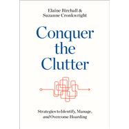 Conquer the Clutter