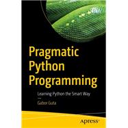 Pragmatic Python Programming