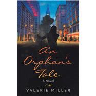 An Orphan’s Tale 9781532091513