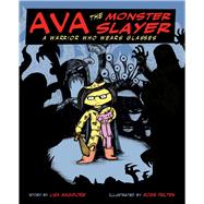 Ava the Monster Slayer 9781634501514