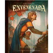 La copa envenenada del Príncipe/ Prince's Poisoned Cup 9781087701516