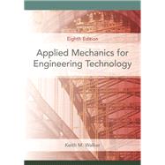 Applied Mechanics for Engineering Technology 9780131721517