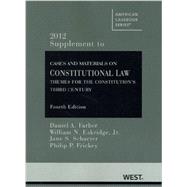 Cases and Materials on Constitutional Law 2012 9780314281517