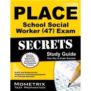 Place School Social Worker 47 Exam Secrets 9781627331517