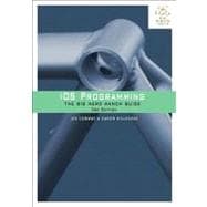 IOS Programming : The Big Nerd Ranch Guide 9780321821522