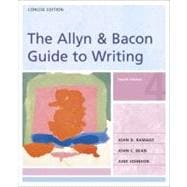 Allyn & Bacon Guide to Writing, The: Concise Edition 9780321291523