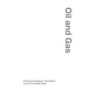 Oil and Gas A Practical Handbook 9781787421523
