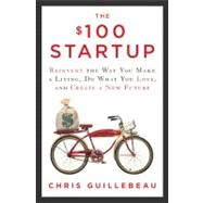 The $100 Startup 9780307951526