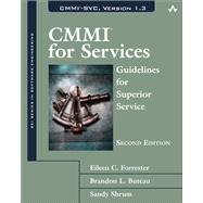 CMMI for Services Guidelines for Superior Service 9780321711526
