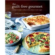 The Guilt-free Gourmet 9781788791526