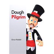 Dough Pilgrim 9781796091526