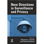 New Directions in Surveillance and Privacy 9781138861527
