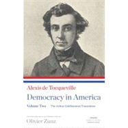 Alexis de Tocqueville - Democracy in America Vol. 2 : The Arthur Goldhammer Translation 9781598531527