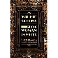 The Woman in White 9781839641527