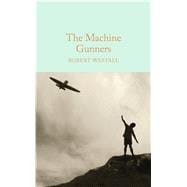 The Machine Gunners 9781909621527